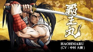 HAOHMARU: SAMURAI SHODOWN / SAMURAI SPIRITS - Character Trailer (Japan / Asia)