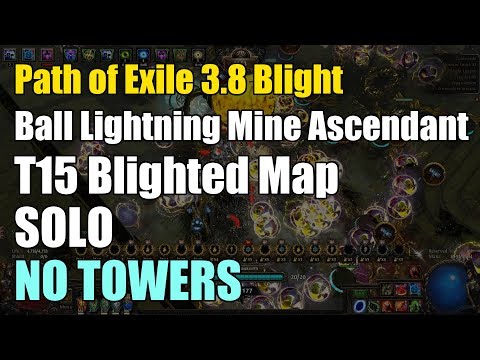 PoE 3.8 | T15 Blighted Map SOLO / NO TOWERS - Ball Lightning Mine Ascendant