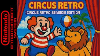 Circus Retro + Circus Retro Seaside Edition (NES) Romhack