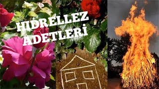 HIDIRELLEZ ADETLERİ. HIDRELLEZDE DİLEK NASIL DİLENİR?
