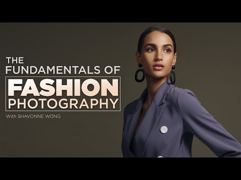the fundamentals of fashion photography with shavonne wong