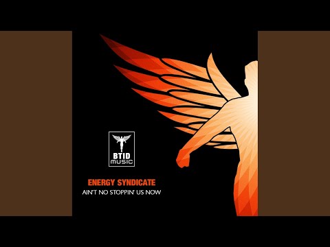 Ain't No Stoppin' Us Now