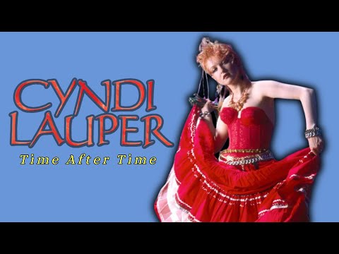 CYNDI LAUPER - TIME AFTER TIME [Tradução PT/BR]