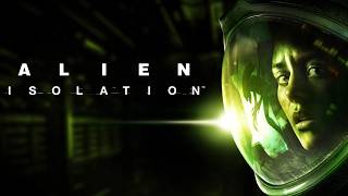 Alien Isolation - Gonna train myself up to beat with no saves maybe.