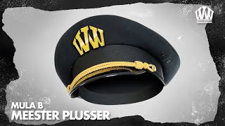 Mula B - Meester Plusser video