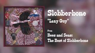 Slobberbone - "Lazy Guy" [Audio Only]