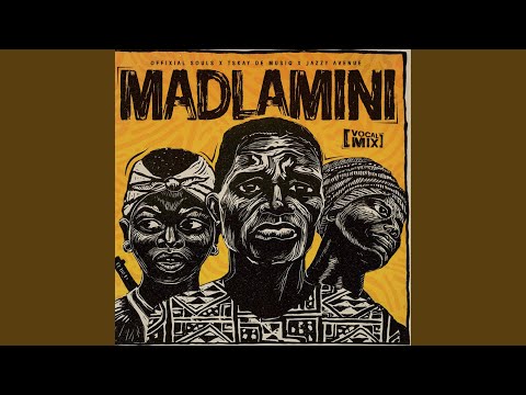 Madlamini (Vocal Mix) (feat. Tskay de musiq & Jazzy Avenue)