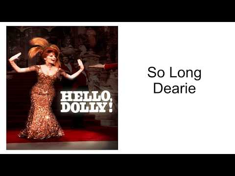 So Long Dearie (Lyrics video) Hello Dolly