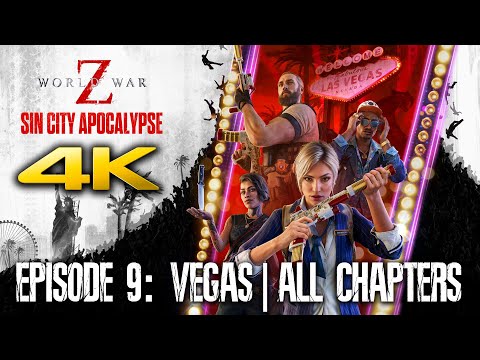 WORLD WAR Z: Aftermath | Sin City Apocalypse DLC | Episode 9: Vegas Full Gameplay (4K 60FPS)