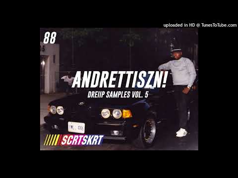 ANDRETTISZN! Dreiip Samples Vol. 5 (Andretti88)