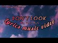 Don T Look Karan Aujla Lyrics Music Video G Funk Punjabi Song Sarang Lyrics 97