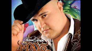 El mayo de la sierra- Por un beso (Victor Ochoa)