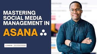 How to Use Asana For Social Media Management | ASANA TUTORIAL