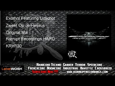 Exomni Featuring Uitschot - Zweet Op Je Hessus (Kurrupt Recordings HARD - KRH130)