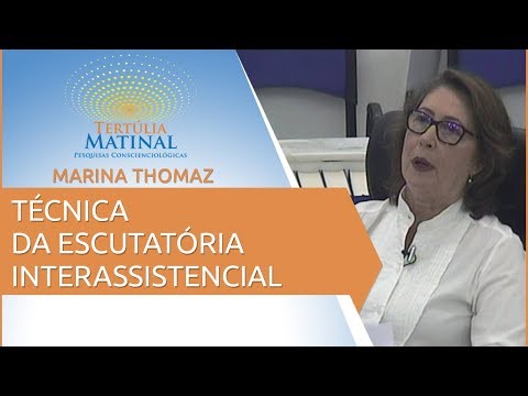 Tertúlia Matinal 17 - Técnica da Escutatória Interassistencial