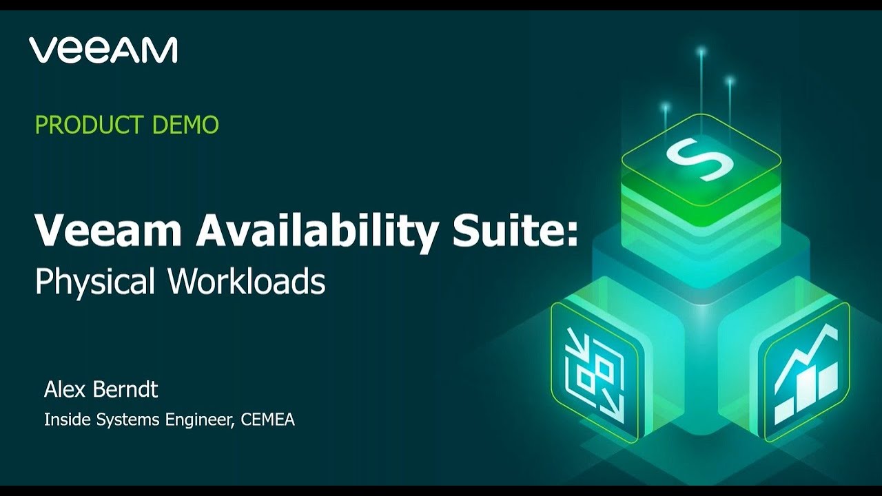 Veeam Availability Suite – Physical Workloads video