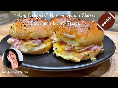 Ham Delights - Ham & Gouda Sliders from Southern Living. "Football Fan Food"!!!