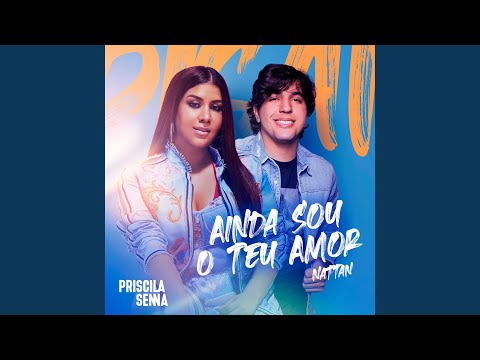 Ainda Sou o Teu Amor