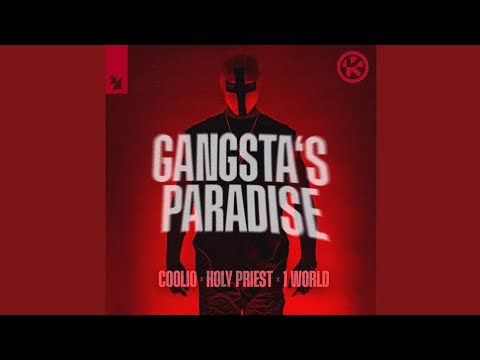 Coolio, Holy Priest & 1 World - Gangsta's Paradise (Extended Version)