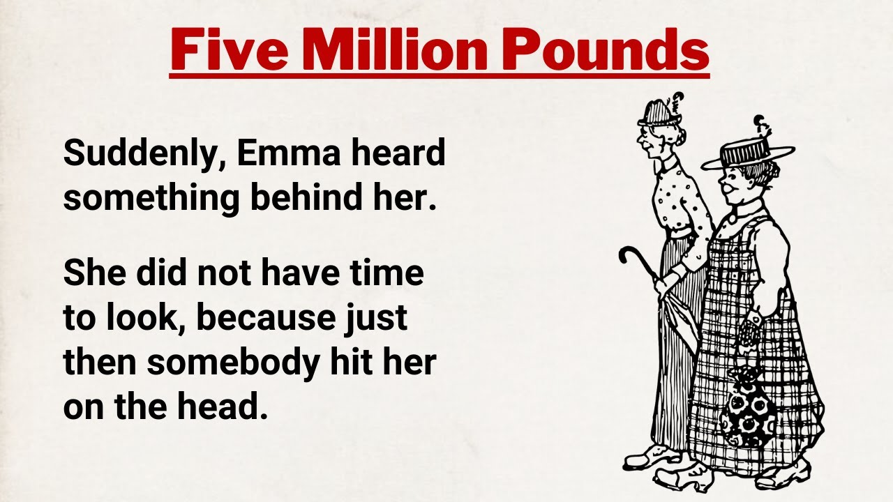 Learn English Through Story - Level 3 ⭐ English Story - Five Million Pounds