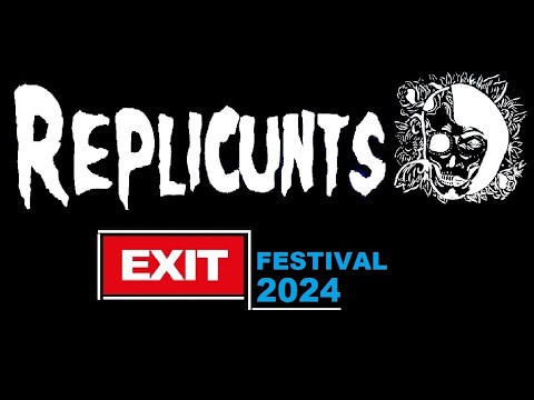 Replicunts - Live At 'Exit' Festival 2024