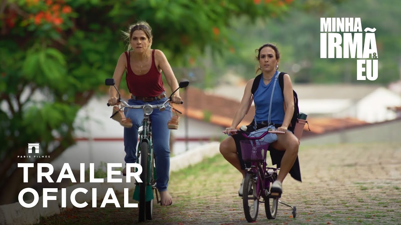 Minha Irmã E Eu | Trailer Oficial