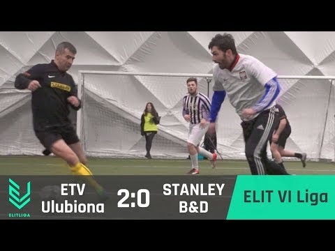 ETV Ulubiona 2:0 STANLEY B&D - ELIT VI Liga [ZIMA 2018]