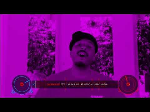 Celeborate feat. Larry June - 33 C&S