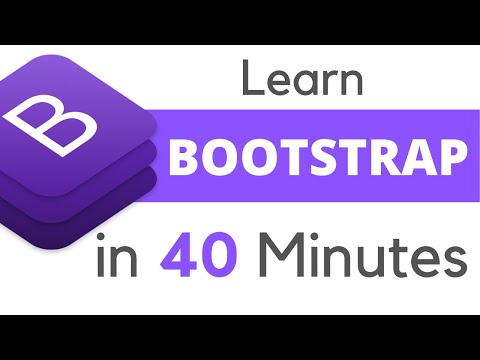 Learn Bootstrap in 40 Minutes.