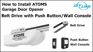 Skylink T-Rail Belt Drive with Push Button / Deluxe Wall Console Opener Installation