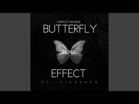 Butterfly Effect (feat. Pikahsso) (Remix)