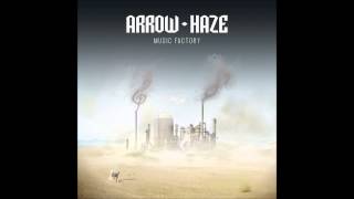 Arrow Haze - Along The Way