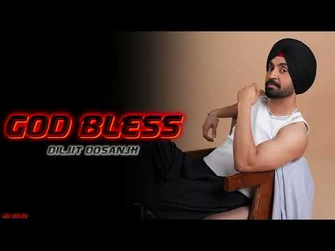 Diljit Dosanjh - God Bless (Official Video) Aura | Diljit Dosanjh New Song | New Album | All Song