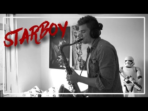 The Weeknd - Starboy ft. Daft Punk 🎷