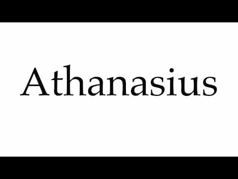 How to Pronounce Athanasius