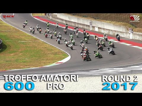 Trofeo Italiano Amatori 600 Pro / Avanzata 2017 - Round 2 Mugello Gara