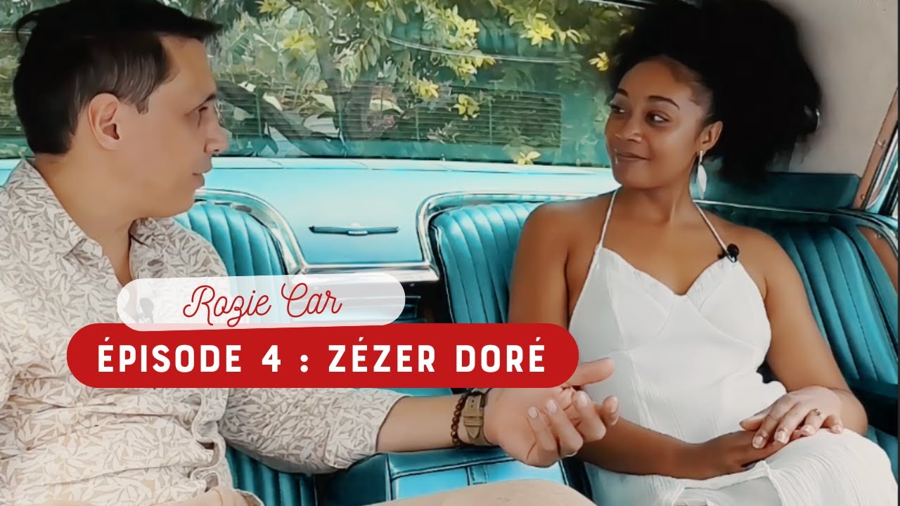 Épisode 4 - Zézèr Doré