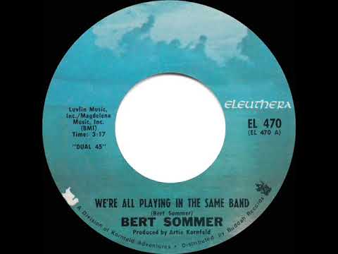 1970 HITS ARCHIVE: We’re All Playing In The Same Band - Bert Sommer (stereo 45)