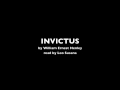 INVICTUS - by William Ernest Henley (read by Leo ...