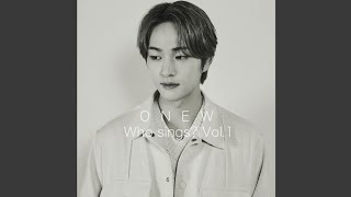 Onew(オンユ) - やさしいキスをして Yasashii Kiss Wo Shite [Audio]