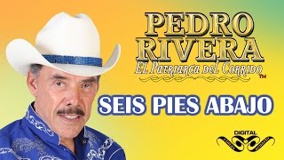 Seis Pies Abajo - Pedro Rivera - Disco Nuevo