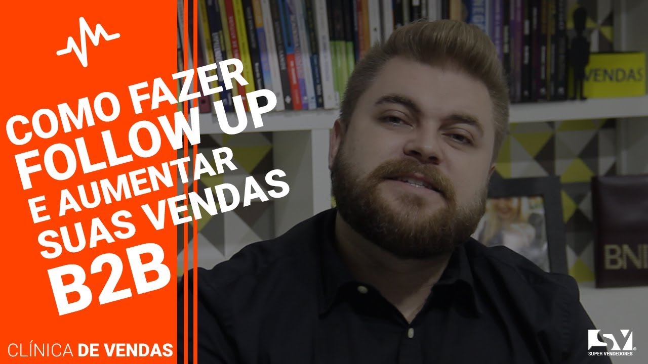Como Fazer FollowUp e Aumentar as Vendas B2B