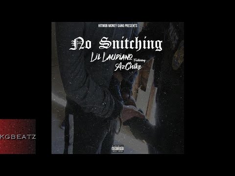 Lil Laudiano ft. AzChike - No Snitching [New 2017]