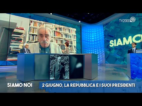 Siamo Noi, 2 giugno 2022 - La Repubblica e i suoi Presidenti
