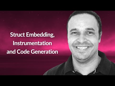 Struct Embedding, Instrumentation and Code Generation | Jesus Espino | Conf42 Golang 2021