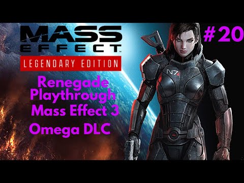Mass Effect Legendary Edition(ME3) Infiltrator FemShep LongPlay PT.20: Omega DLC Part 1