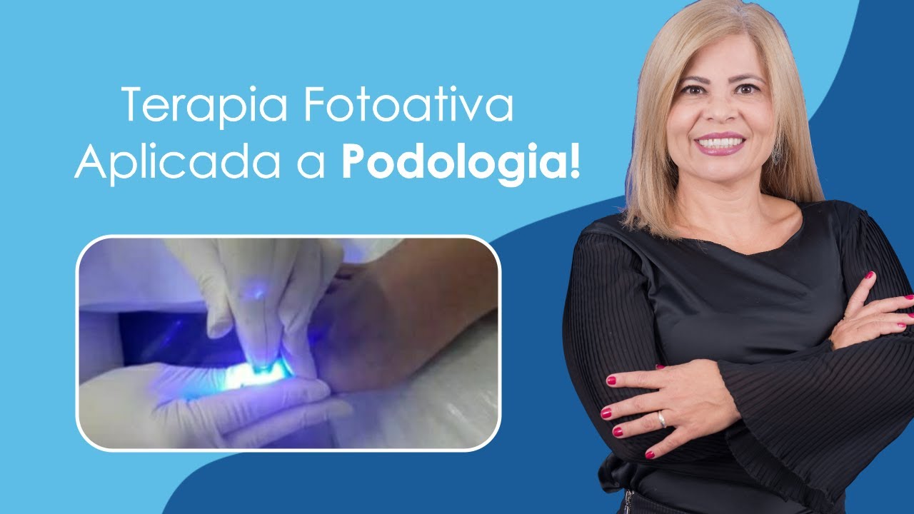 Terapia Fotoativa Aplicada a Podologia!