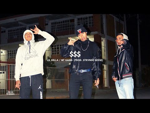Lil Xella / MT GANG - $$$ (Prod. Strvnge Noíse)(Video Oficial)