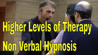 Higher Levels of Therapy and Healing with Non Verbal Hypnosis 🇬🇧 🇺🇸