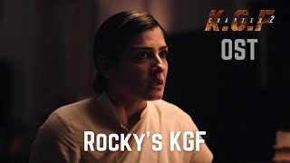 Rockys KGF  KGF Chapter 2 - BGM (Original Soundtra